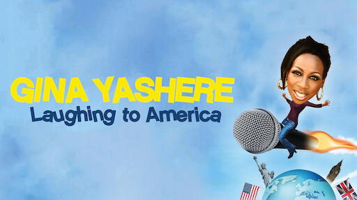 Gina Yashere: Laughing to America